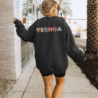 Yeshua Bible Verse Shirt, Christian Apparel Aesthetic T Shirt, Jesus Sweatshirt 1