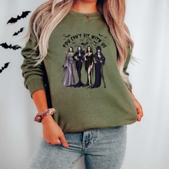 Funny Sanderson Sisters Shirt, You Cant Sit With Us, Sanderson Witch Museum Sweatshirt 2