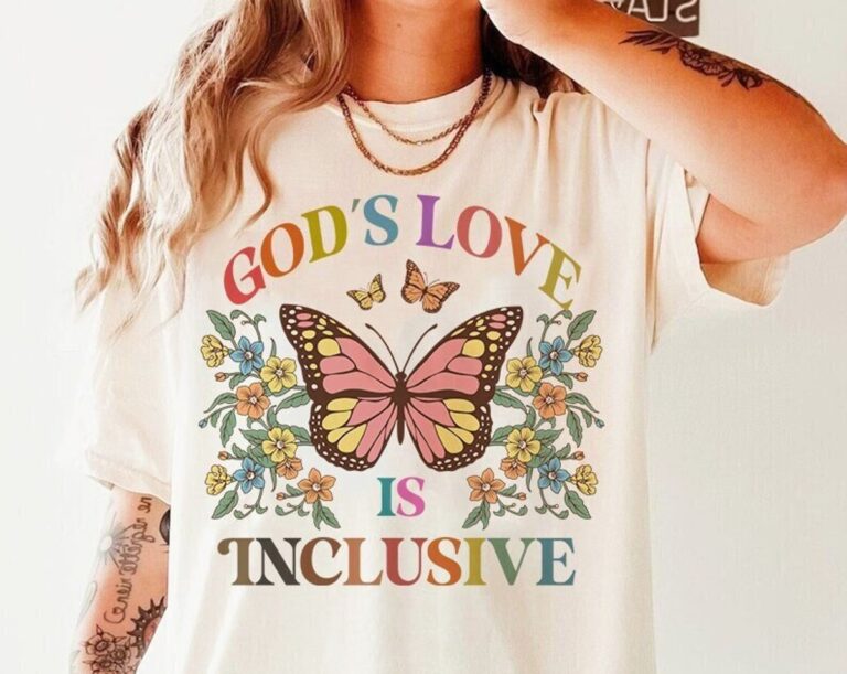 LGBT Quotes Shirt, God’s Love is Inclusive, Transgender T-shirt, Women Gay Pride