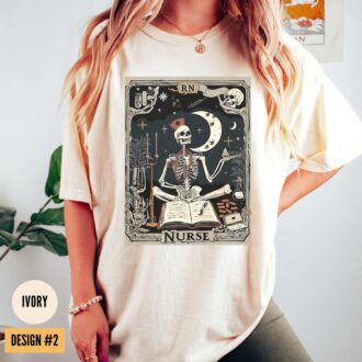 Funny Skeleton Nurse T Shirt for Graduation, Halloween Nurse Gift, Tarot Card Design 5