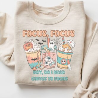 Funny Halloween Nurse Shirt, Sarcastic Coffee Quote, Boy Do I Need Coffee to Focus
