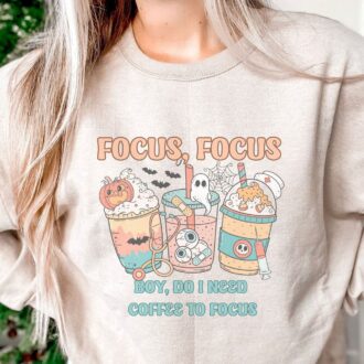 Funny Halloween Nurse Shirt, Sarcastic Coffee Quote, Boy Do I Need Coffee to Focus