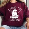 Spooky Season Halloween Sweatshirt for Medical Humor Fans, I Found This Humerus Tee