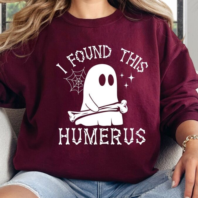 Spooky Season Halloween Sweatshirt for Medical Humor Fans, I Found This Humerus Tee