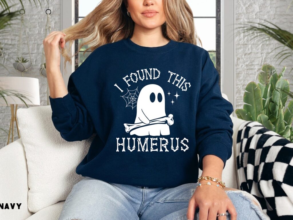 Spooky Season Halloween Sweatshirt for Medical Humor Fans, I Found This Humerus Tee