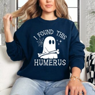Spooky Season Halloween Sweatshirt for Medical Humor Fans, I Found This Humerus Tee
