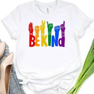 Be Kind Rainbow Shirt – Be Kind Sign Language Shirt – ASL Shirt Be Kind Rainbow Shirt – Be Kind Sign Language Shirt – ASL Shirt