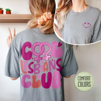 Cool Lesbians Club Comfort Colors Shirt - Live Laugh Lesbian Shirt - LGBTQ Shirts - Queer Gift - Lesbian Pride Shirt