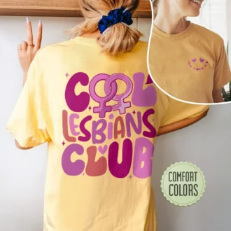 Comfort Colors Lesbian Pride Shirt, Funny LGBT Tee, Cool Lesbians Club, Queer Gift Comfort Colors Lesbian Pride Shirt, Funny LGBT Tee, Cool Lesbians Club, Queer Gift