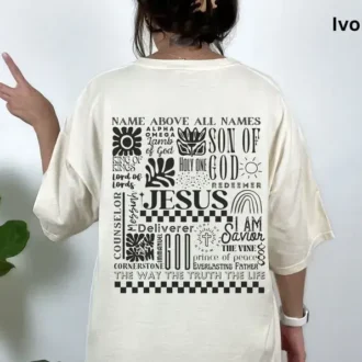 Names of Jesus Tee - Jesus T Shirt - Christian Streetwear - Bible Verse Tshirt - Christian Gift
