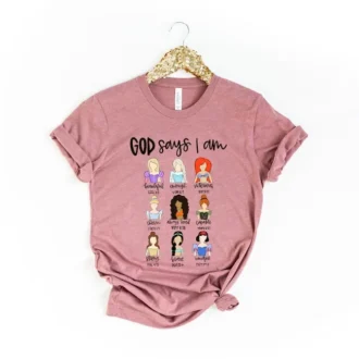 God Says I'm Beautiful Enough Shirt - Bible Verse Shirt - Princesses Shirt - Christian Shirt - Religious Shirt Gift