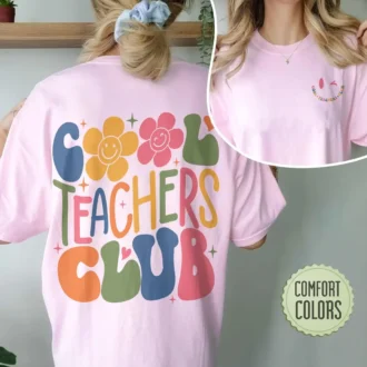 Cool Teachers Club Shirt - Teacher Gift - Funny Teacher Shirt - Teacher Appreciation Week Shirt