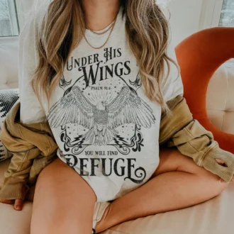 Under His Wings Shirt - Jesus Tshirt - Worship Shirt - Christian Gift - Christian TShirts - Bible Verse Shirt
