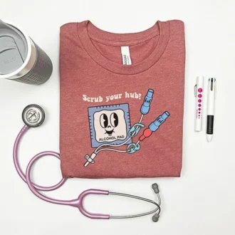Scrub the Hub Funny Nurse Shirt, PICC Nurse RN Gift, Unique Nurse Apparel Scrub the Hub Funny Nurse Shirt, PICC Nurse RN Gift, Unique Nurse Apparel