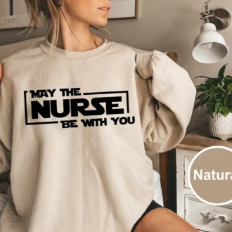 May The Nurse Be With You Shirt - Funny Nurse Shirt - Nurse Life Shirt - Nursing Student Gift