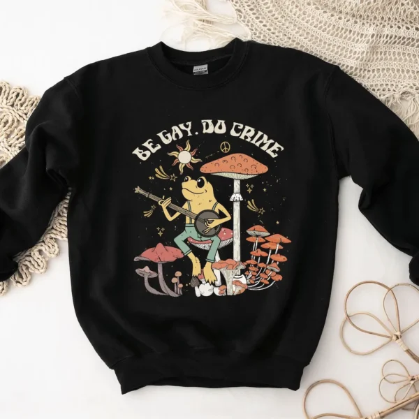 Be Gay Do Crime Sweatshirt, Funny LGBTQ+ Pride Shirt, Queer Community, Pride Month Gift